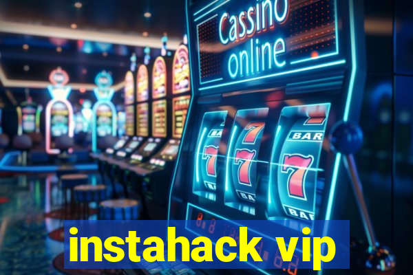 instahack vip